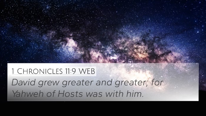 1 Chronicles 11:9 WEB Bible Verse Image