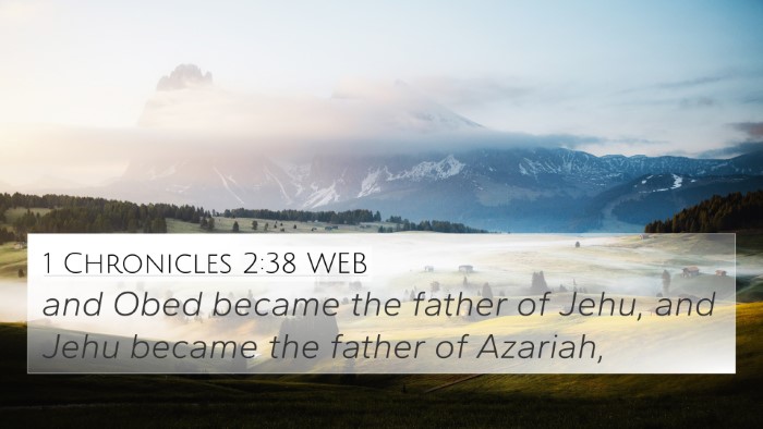 1 Chronicles 2:38 WEB 4K Wallpaper - and Obed became the father of Jehu, and Jehu - 4K Wallpaper Bible Verse