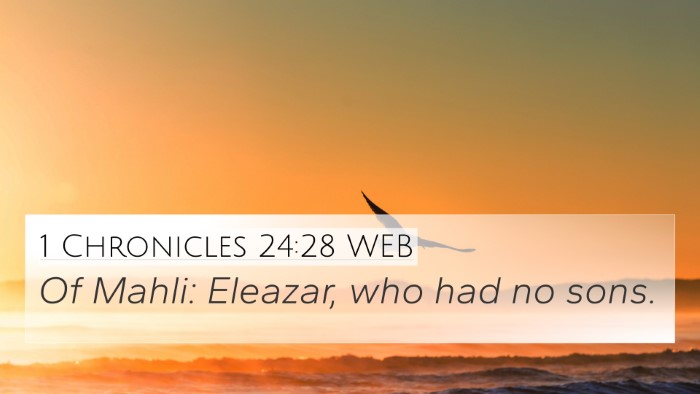 1 Chronicles 24:28 WEB Bible Verse Image