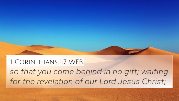 1 Corinthians 1:7 WEB Bible Verse Image