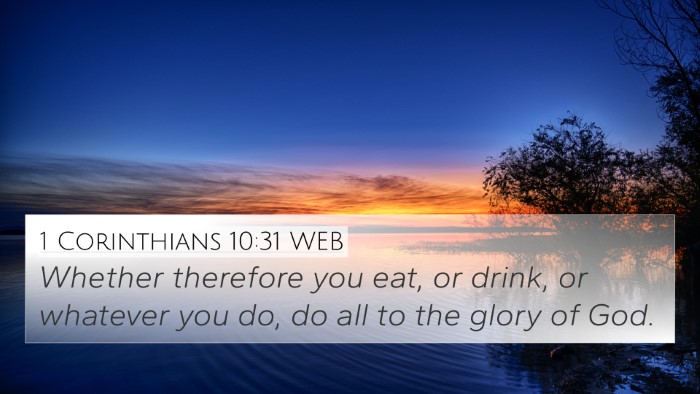 1 Corinthians 10:31 WEB Bible Verse Image