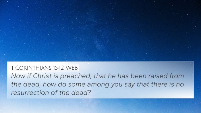 1 Corinthians 15:12 WEB Bible Verse Image