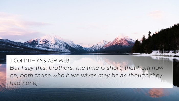 1 Corinthians 7:29 WEB Bible Verse Image