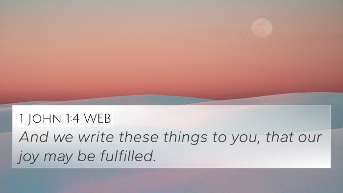1 John 1:4 WEB 4K Wallpaper - And we write these things to you, that our joy - 4K Wallpaper Bible Verse