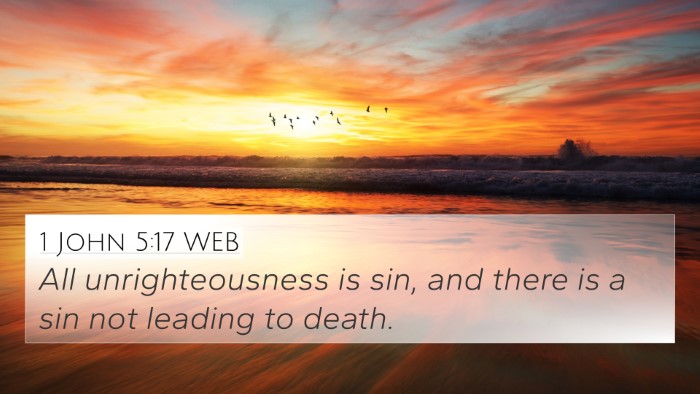 1 John 5:17 WEB 4K Wallpaper - All unrighteousness is sin, and there is a sin - 4K Wallpaper Bible Verse