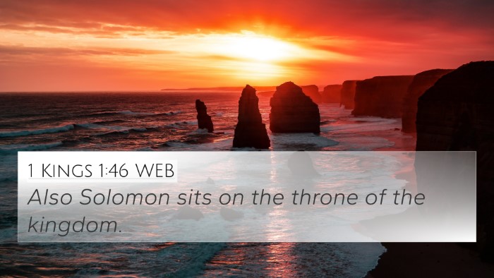 1 Kings 1:46 WEB Bible Verse Image