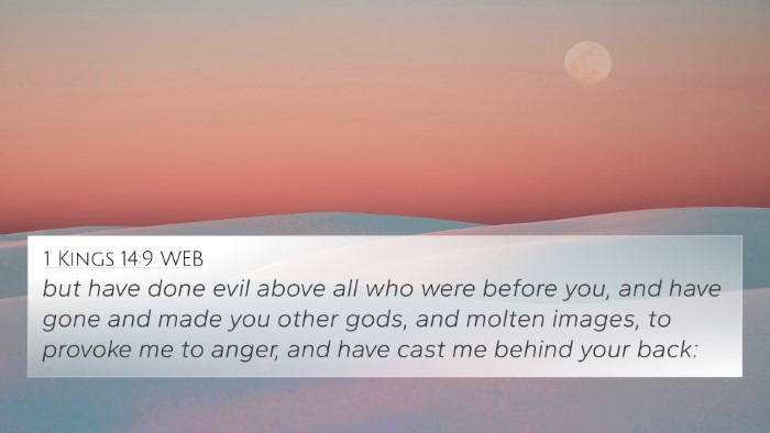 1 Kings 14:9 WEB Bible Verse Image