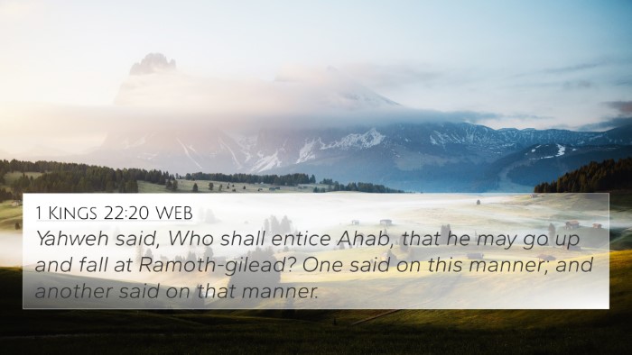 1 Kings 22:20 WEB Bible Verse Image
