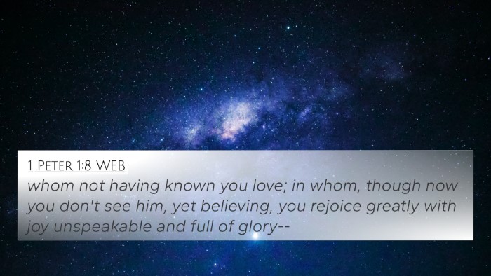 1 Peter 1:8 WEB Bible Verse Image