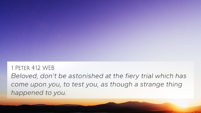 1 Peter 4:12 WEB Bible Verse Image