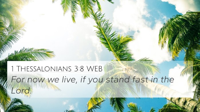 1 Thessalonians 3:8 WEB Bible Verse Image
