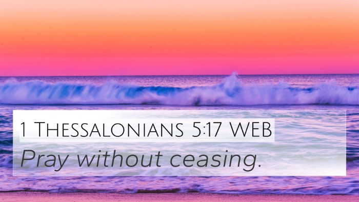 1 Thessalonians 5:17 WEB Bible Verse Image