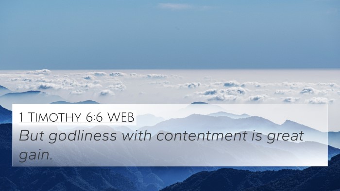 1 Timothy 6:6 WEB Bible Verse Image