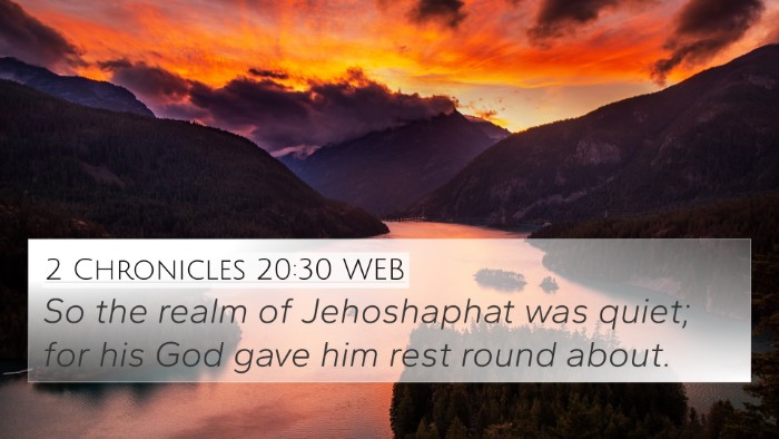 2 Chronicles 20:30 WEB 4K Wallpaper - So the realm of Jehoshaphat was quiet; for his - 4K Wallpaper Bible Verse