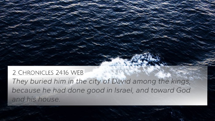 2 Chronicles 24:16 WEB Bible Verse Image