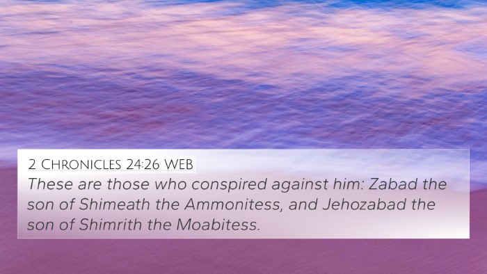 2 Chronicles 24:26 WEB Bible Verse Image