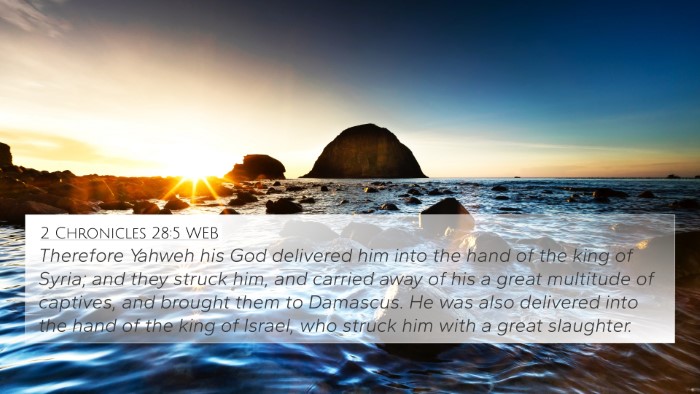 2 Chronicles 28:5 WEB Bible Verse Image