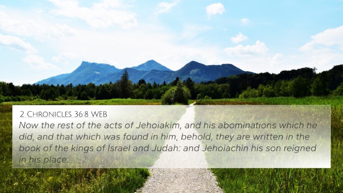 2 Chronicles 36:8 WEB Bible Verse Image