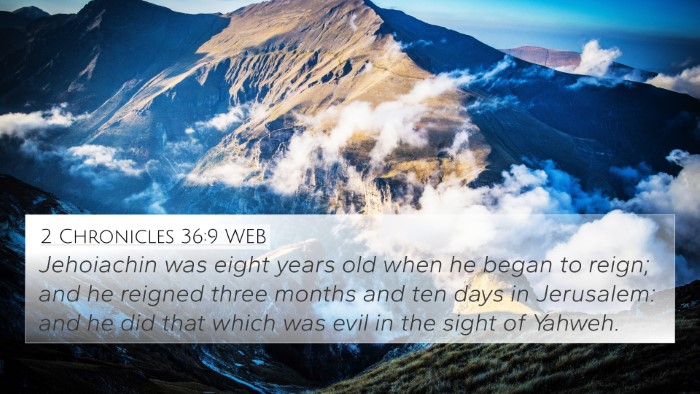 2 Chronicles 36:9 WEB Bible Verse Image