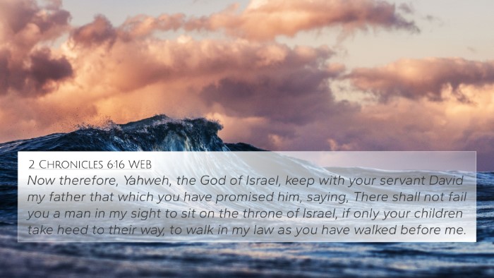 2 Chronicles 6:16 WEB Bible Verse Image