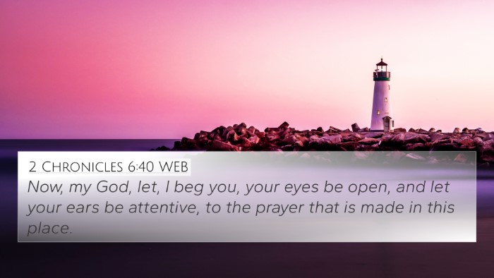 2 Chronicles 6:40 WEB Bible Verse Image