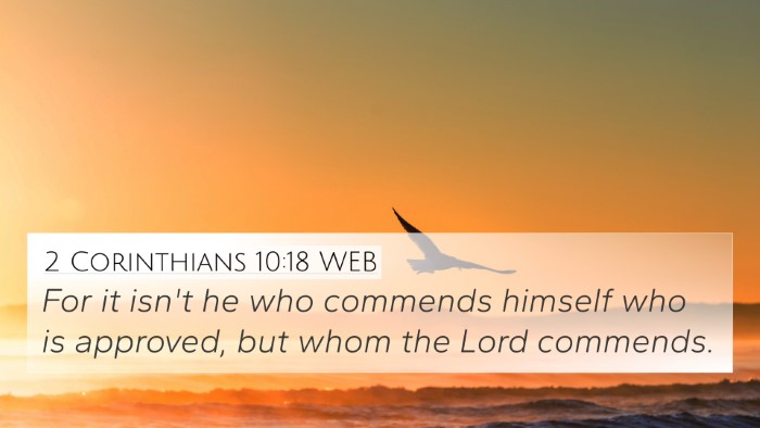 2 Corinthians 10:18 WEB Bible Verse Image