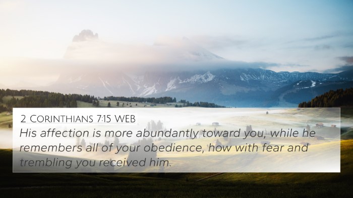 2 Corinthians 7:15 WEB Bible Verse Image