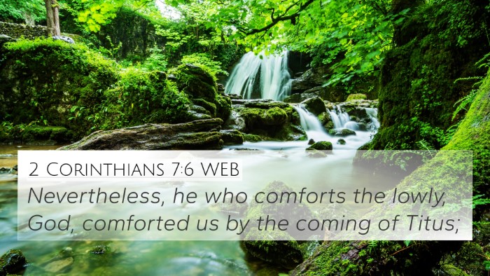 2 Corinthians 7:6 WEB Bible Verse Image
