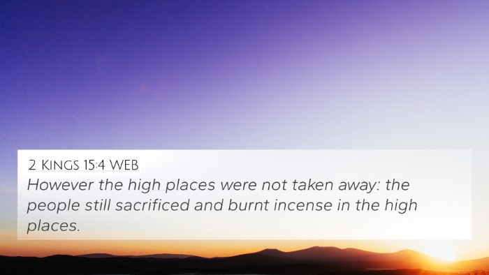 2 Kings 15:4 WEB Bible Verse Image