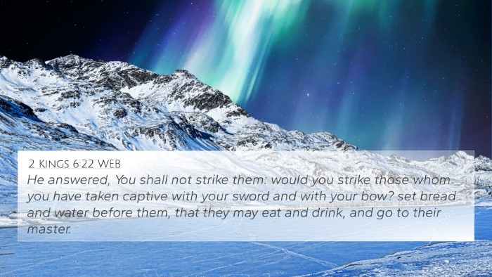 2 Kings 6:22 WEB Bible Verse Image