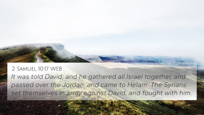 2 Samuel 10:17 WEB 4K Wallpaper - It was told David; and he gathered all Israel - 4K Wallpaper Bible Verse