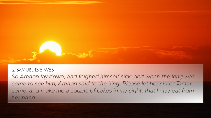 2 Samuel 13:6 WEB 4K Wallpaper - So Amnon lay down, and feigned himself sick: and - 4K Wallpaper Bible Verse