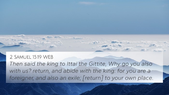 2 Samuel 15:19 WEB Bible Verse Image