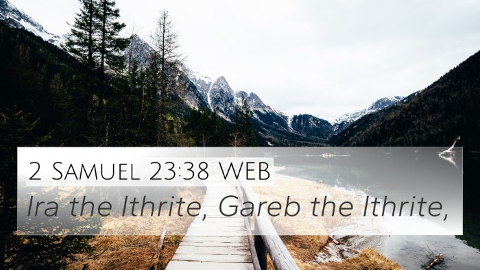 2 Samuel 23:38 WEB Bible Verse Image