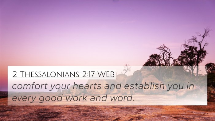 2 Thessalonians 2:17 WEB Bible Verse Image