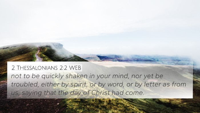 2 Thessalonians 2:2 WEB Bible Verse Image