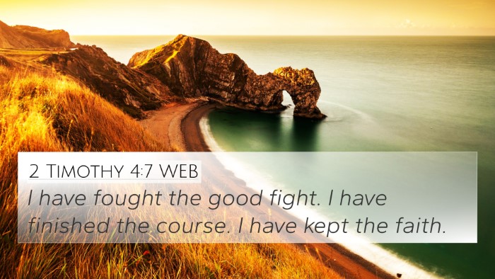 2 Timothy 4:7 WEB Bible Verse Image