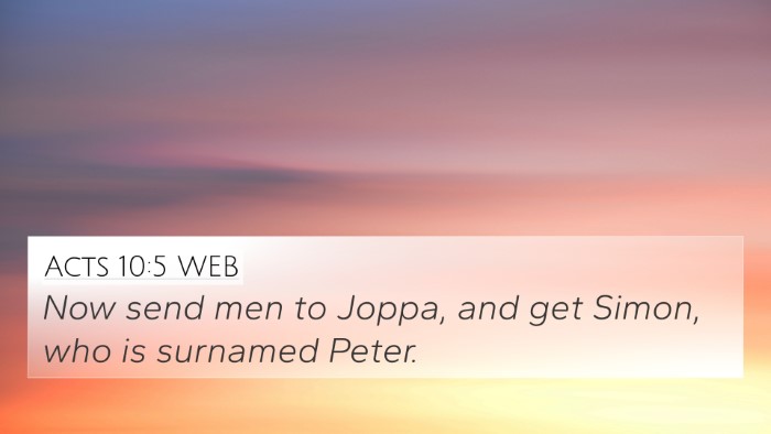 Acts 10:5 WEB 4K Wallpaper - Now send men to Joppa, and get Simon, who is - 4K Wallpaper Bible Verse
