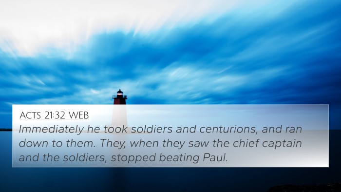 Acts 21:32 WEB Bible Verse Image
