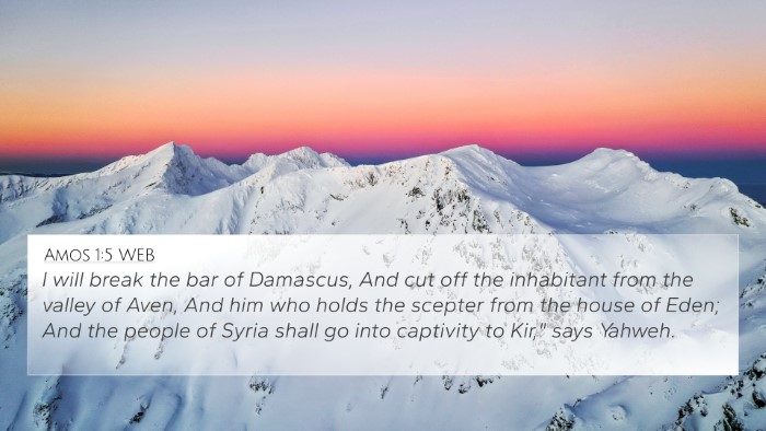 Amos 1:5 WEB 4K Wallpaper - I will break the bar of Damascus, And cut off the - 4K Wallpaper Bible Verse