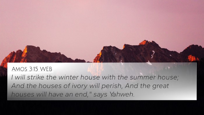 Amos 3:15 WEB Bible Verse Image