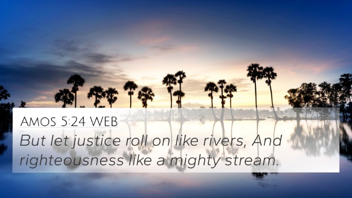 Amos 5:24 WEB Bible Verse Image