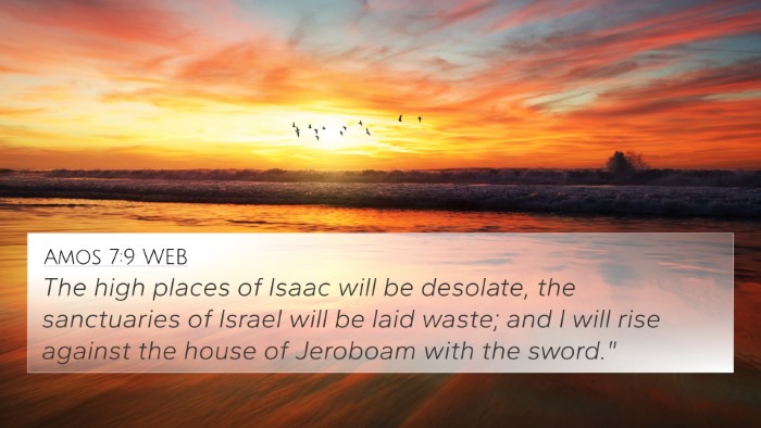 Amos 7:9 WEB Bible Verse Image