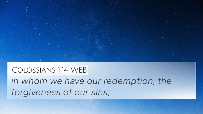 Colossians 1:14 WEB Bible Verse Image
