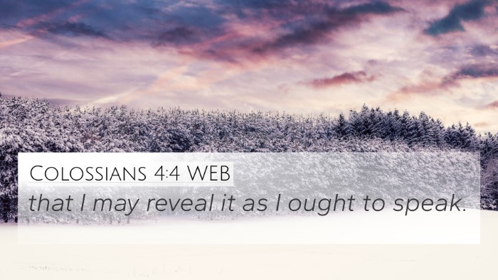 Colossians 4:4 WEB Bible Verse Image