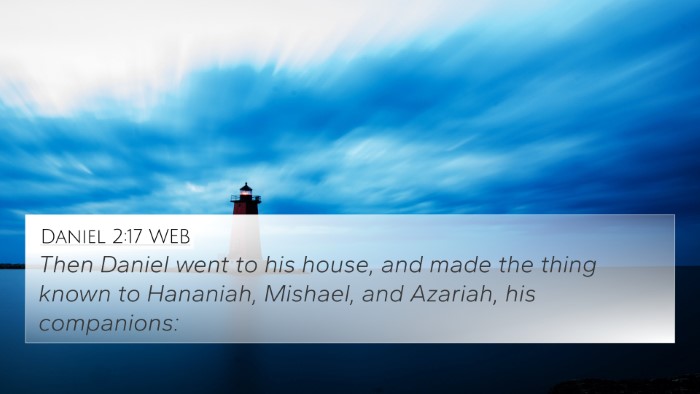 Daniel 2:17 WEB Bible Verse Image