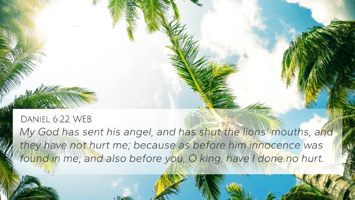 Daniel 6:22 WEB Bible Verse Image