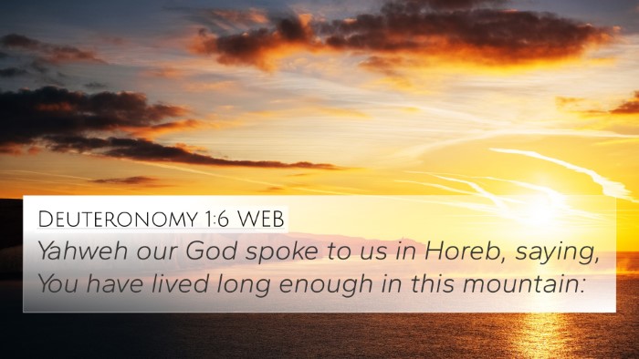 Deuteronomy 1:6 WEB 4K Wallpaper - Yahweh our God spoke to us in Horeb, saying, You - 4K Wallpaper Bible Verse