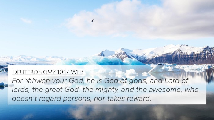 Deuteronomy 10:17 WEB Bible Verse Image