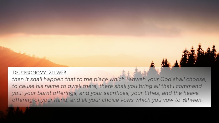 Deuteronomy 12:11 WEB Bible Verse Image